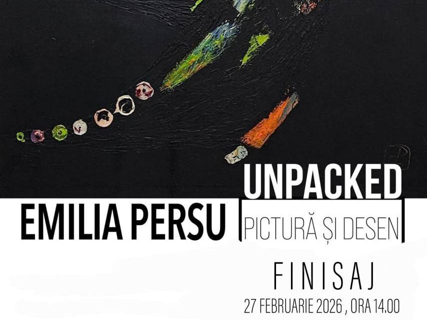 Finisajul expoziției de artă contemporană „Unpacked” – Emilia Persu @ Muzeul de Artă Constanța