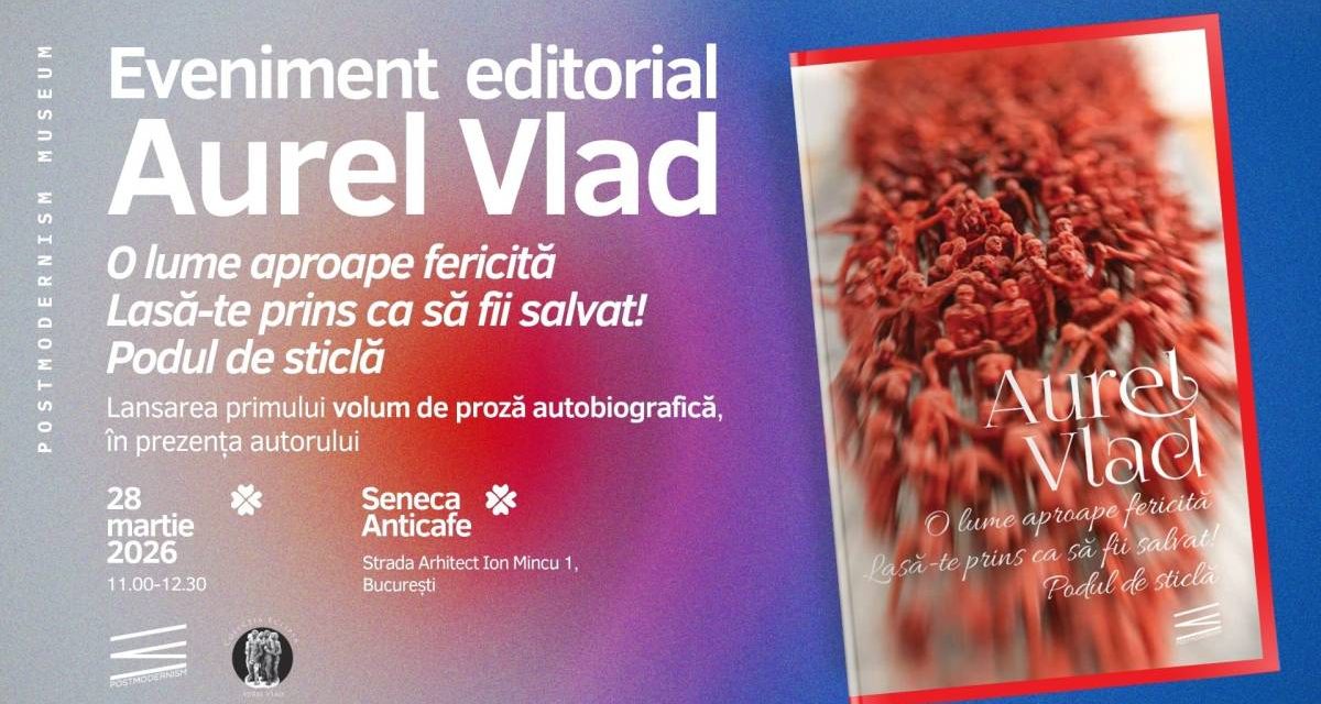 Sculptorul Aurel Vlad publică primul volum de proză memorialistică la Editura PostModernism Museum, în colecția Eclipsa