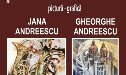 Expoziția de pictură și grafică Jana și Gheorghe Andreescu „Arhitecturi subiective” @ Galeria Cuhnia a Centrul de Cultură „Palatele Brâncoveneşti de la Porţile Bucureştiului”