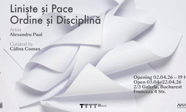 Expoziție Alexandru Paul, „Liniște și Pace. Ordine și Disciplină” @ 2/3 Galeria, București