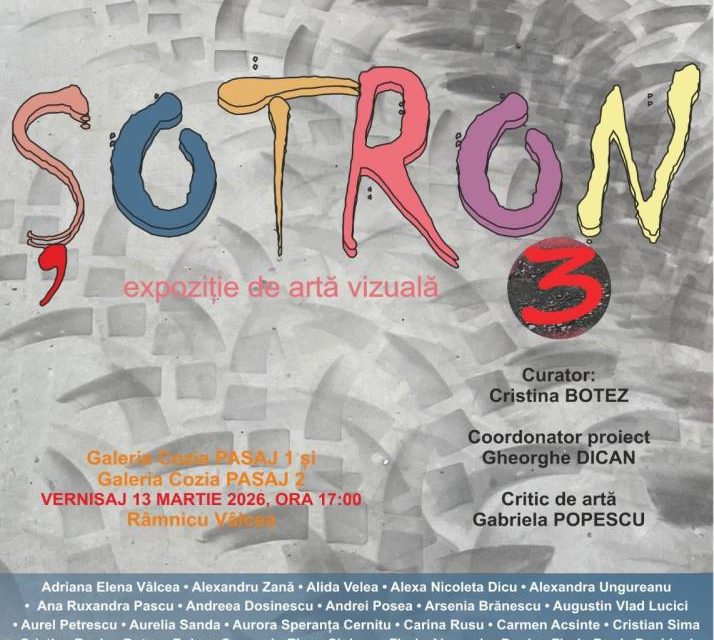 Expoziție de grup „Șotron” @ Galeriile Cozia Pasaj, Râmnicu Vâlcea