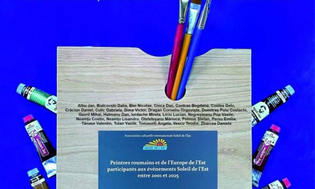 Lansarea albumului de arta „Pictori români si din Europa de Est, participanti la evenimentele Soleil de l’Est între 2001 si 2025” @ ARCUB – Casa Eliad