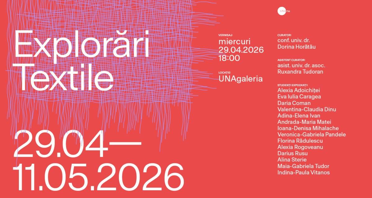 Expoziția „Explorări Textile” @ UNAgaleria, Combinatul Fondului Plastic, București