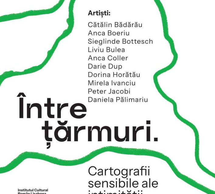 Expoziția „Între țărmuri. Cartografii sensibile ale intimității” @ Institutul Cultural Român din Lisabona