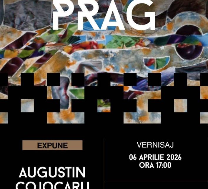 Expoziție Augustin Cojocaru „Prag” @ Galeriile „Ion Frunzetti” din Bacău