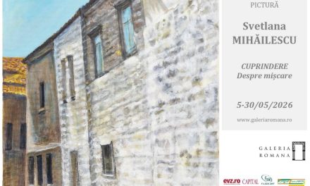 Expoziție de pictură Svetlana Mihăilescu „Cuprindere. Despre mișcare” @ Galeria Romană, București