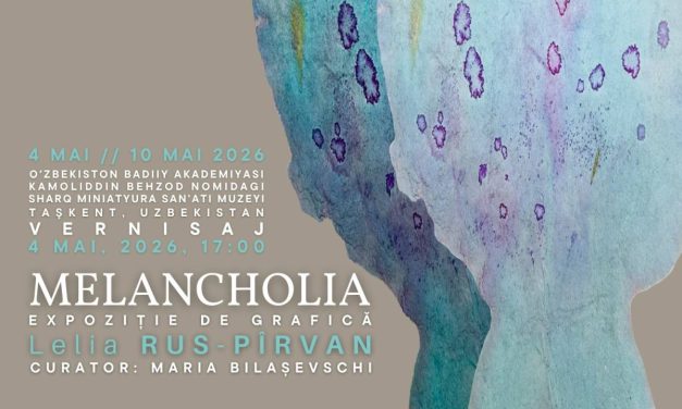 Expoziție Lelia Rus-Pîrvan „Melancholia” @ Muzeul de Artă Miniaturală Orientală „Kamoliddin Behzod” din Tașkent, Uzbekistan