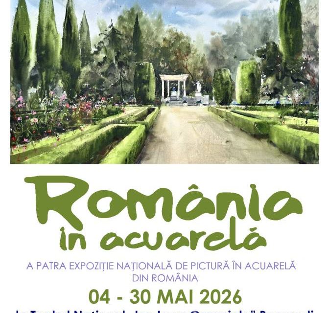 „România în acuarelă” @ Teatrul Național “I.L.Caragiale” 