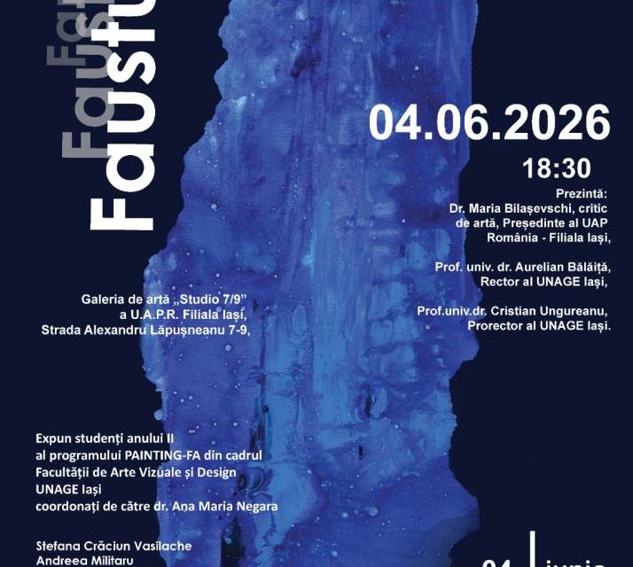 Expoziția de pictură „FAUSTUS” a studenților anului II ai programului Painting – Fine Arts (Eng) de la Facultatea de Arte Vizuale și Design – Universitatea Națională de Arte ”George Enescu” din Iași @ Galeria Studio 7/9, Iași