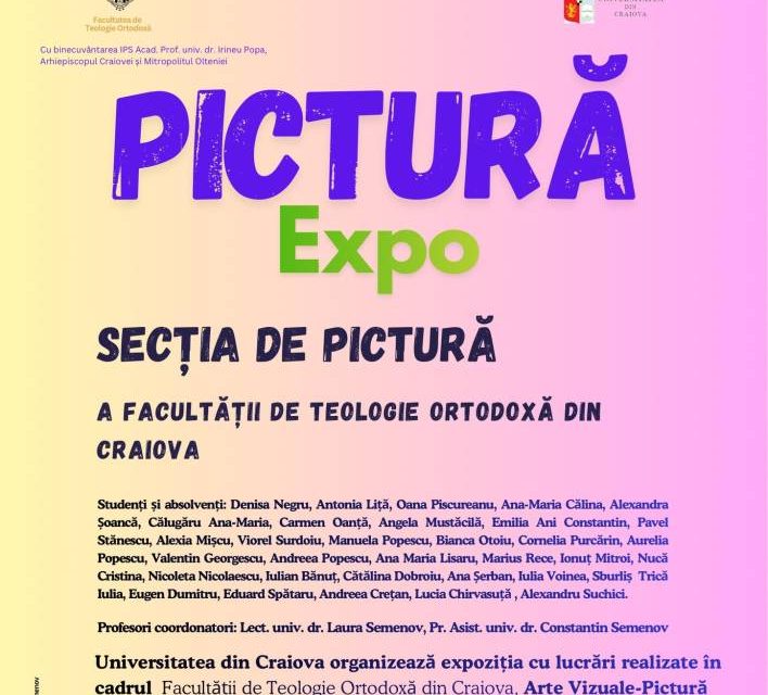 Expoziția „Pictură-EXPO” – secția de pictură a Facultății de Teologie Ortodoxă din Craiova @ Universitatea din Craiova
