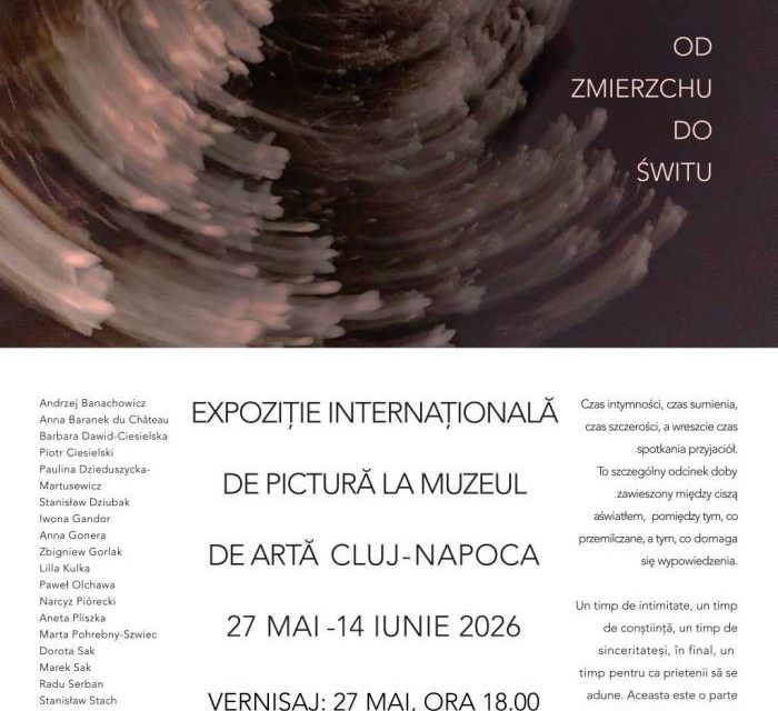 Expoziția internațională „De la amurg până în zori” artă contemporană poloneză @ Muzeul de Artă Cluj-Napoca