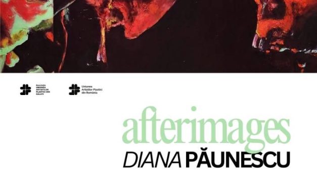 Expoziție Diana Păunescu „Afterimages” @ Galeria „Nicolae Mantu”, Galați