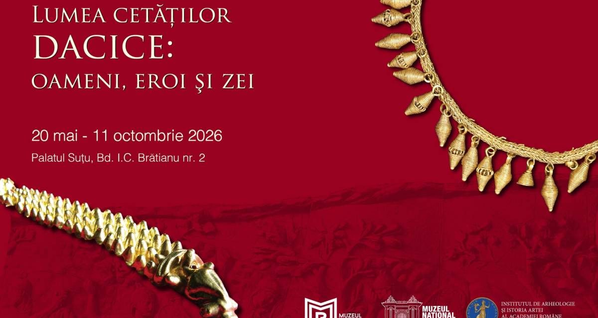 Expoziție „Lumea cetăților dacice: Oameni, eroi și zei” @ Muzeul Municipiului București, București