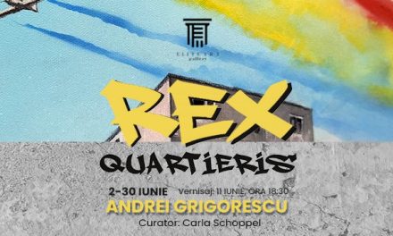 Expoziție personală Andrei Grigorescu „REX QUARTIERIS” @ Elite Art Gallery, București