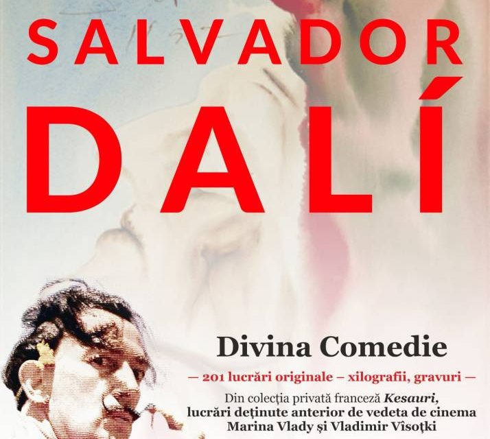 Expoziție Salvador Dali „Divina Comedie”, 201 lucrări originale – xilografii, gravuri @ Muzeul Județean de Artă Prahova „Ion Ionescu-Quintus”