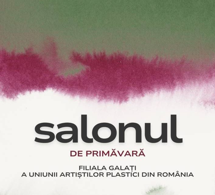 Salonul de Primăvară @ Galeria Nicolae Mantu, Galați