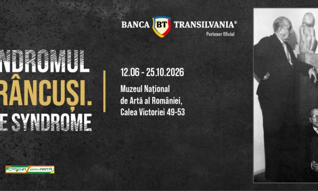 „Muzeul Muzeelor” și „Brâncuși. Sindromul”, două expoziții-eveniment la Muzeul Național de Artă al României