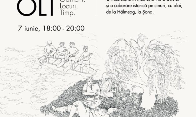 Coborâre istorică cu cinuri pe râul Olt și expoziție dedicată râului, în satul Șona: un demers de reapropiere a oamenilor și comunităților de Olt, în trecerea sa prin Țara Făgărașului