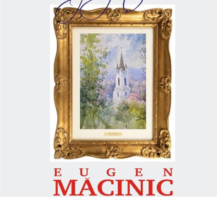 Expoziția pictorului acuarelist Eugen Măcinic @ Galeria de Artă din Alba Iulia