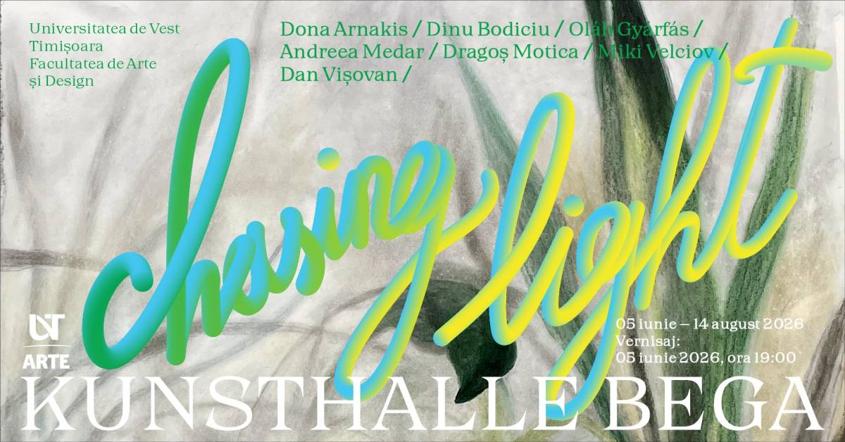 Expoziția „Chasing Light” @ Kunsthalle Bega, Timișoara