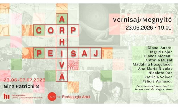 Expoziție de diplomă UNARTE „Corp, arhivă, peisaj” @ Institutul Liszt – Centrul Cultural Maghiar București