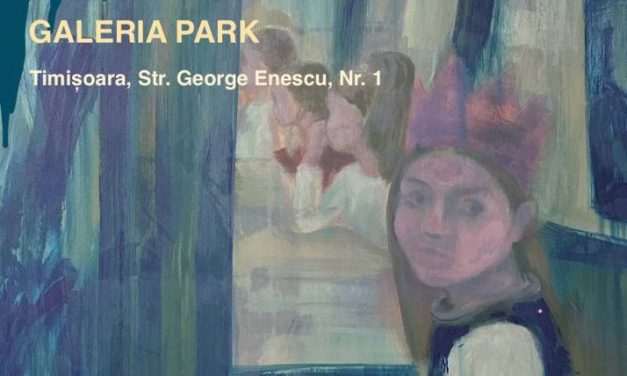 Expoziție personală de pictură Andreea Rus „Possible Paradise” @ Galeria Park din Timișoara