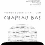 Expoziție Victor Eugen Mihai – VEM „Chapeau Bas” la Galeria „Gheorghe Naum” a Muzeului Brăilei „Carol I”
