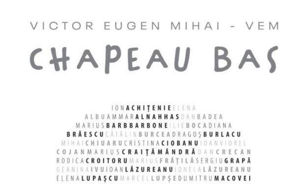 Expoziție Victor Eugen Mihai – VEM „Chapeau Bas” la Galeria „Gheorghe Naum” a Muzeului Brăilei „Carol I”