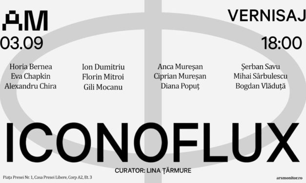 Arsmonitor deschide noul sezon expozițional cu ICONOFLUX